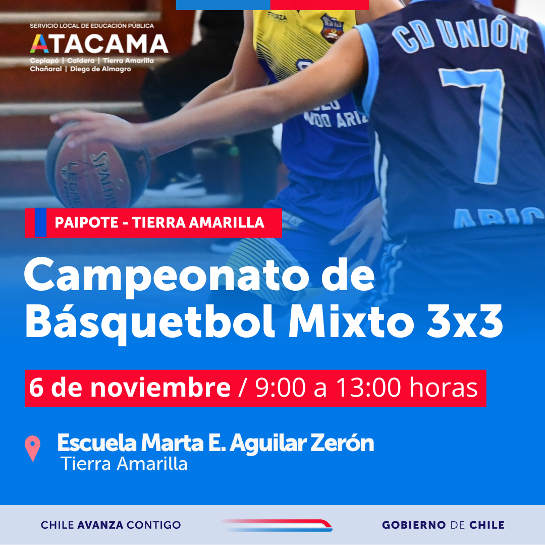 SLEP Atacama invita a participar en el Campeonato de Básquetbol Mixto 3×3 en Tierra Amarilla