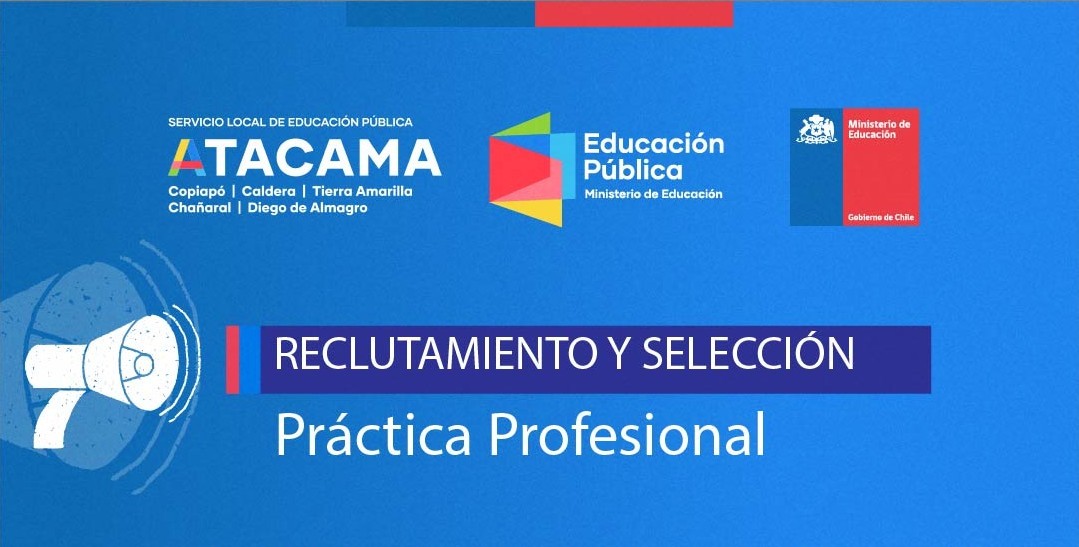 SLEP Atacama abre proceso de reclutamiento para prácticas profesionales en Copiapó